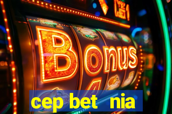 cep bet  nia